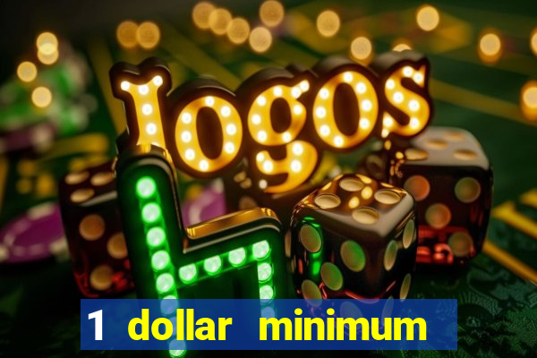 1 dollar minimum deposit casino nz