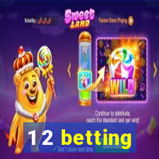 1 2 betting