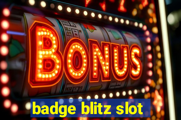 badge blitz slot