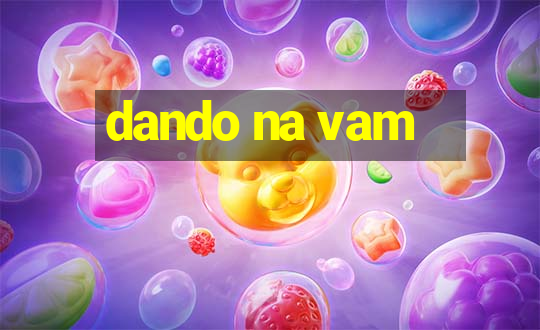 dando na vam