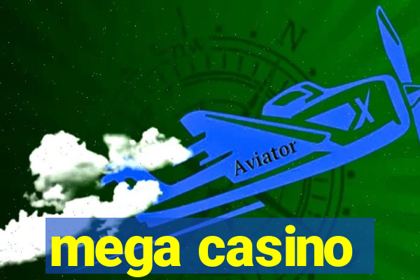 mega casino