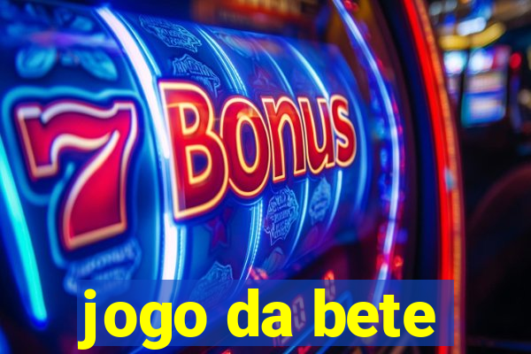 jogo da bete