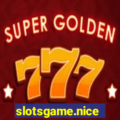 slotsgame.nice