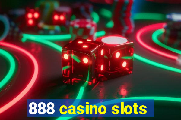 888 casino slots