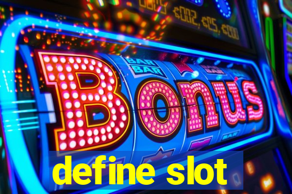 define slot