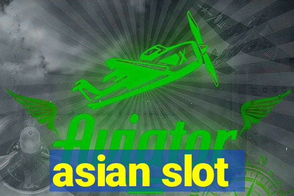 asian slot