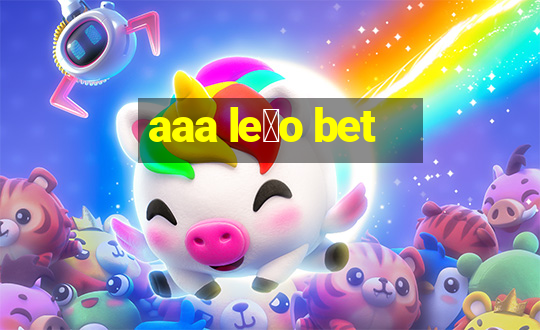 aaa le茫o bet