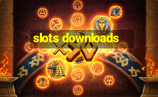 slots downloads