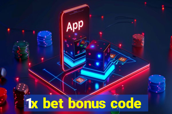 1x bet bonus code