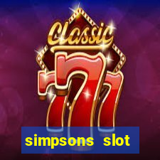 simpsons slot machine locations