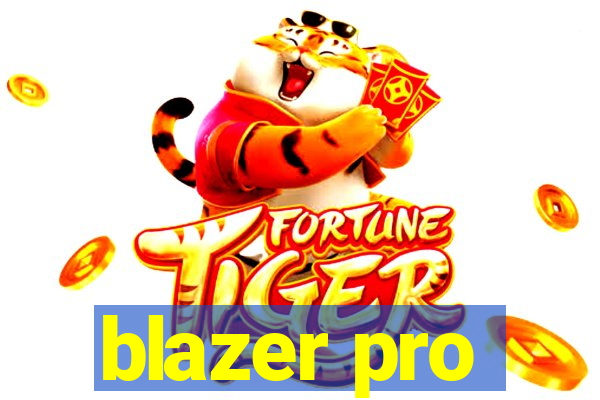 blazer pro