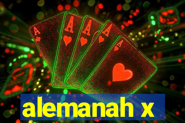 alemanah x