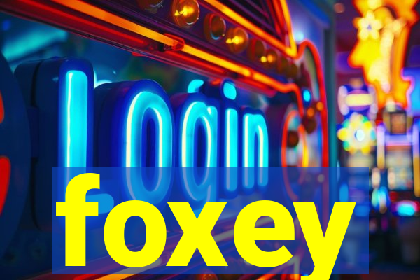 foxey