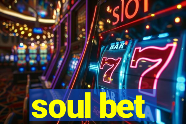 soul bet