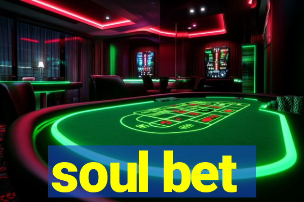 soul bet