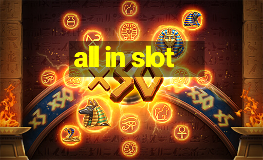 all in slot