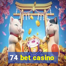 74 bet casino