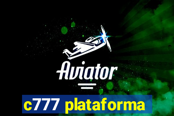 c777 plataforma