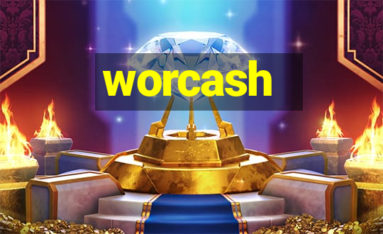 worcash