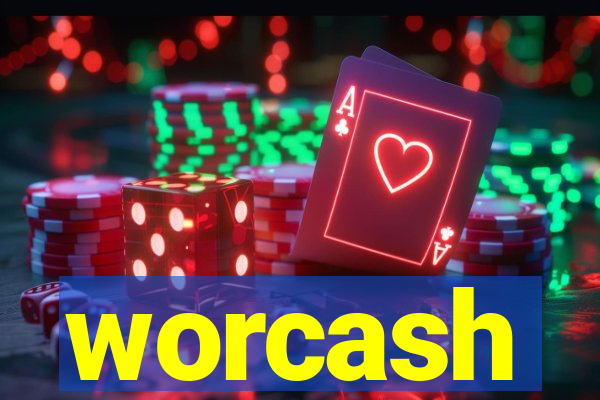 worcash