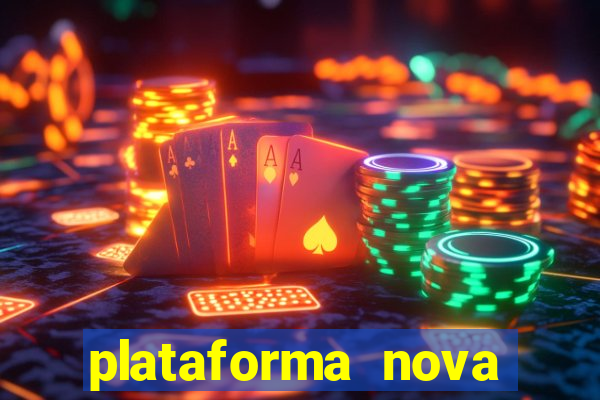 plataforma nova lan莽ada hoje bet