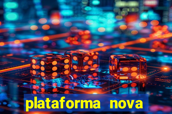 plataforma nova lan莽ada hoje bet