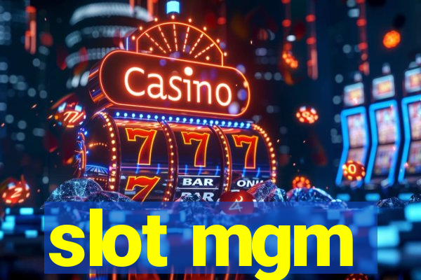 slot mgm