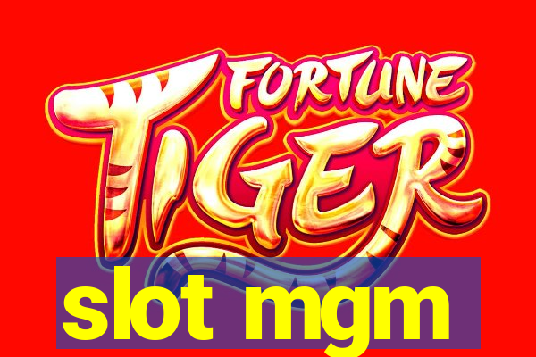 slot mgm