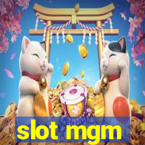 slot mgm