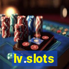 lv.slots