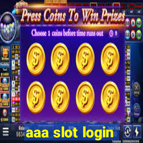 aaa slot login