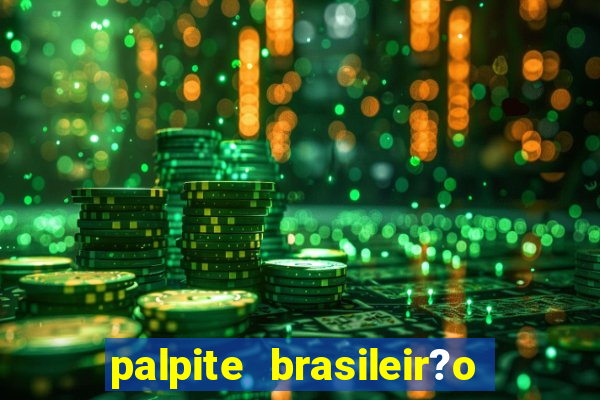 palpite brasileir?o série a 2024