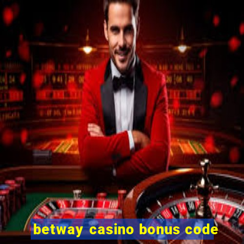 betway casino bonus code