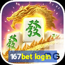 167bet login