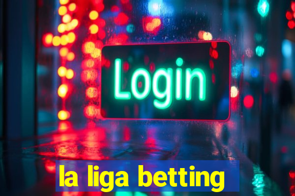 la liga betting