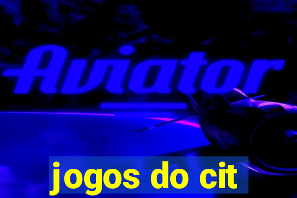 jogos do cit