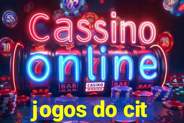 jogos do cit