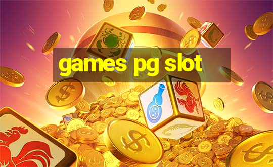 games pg slot