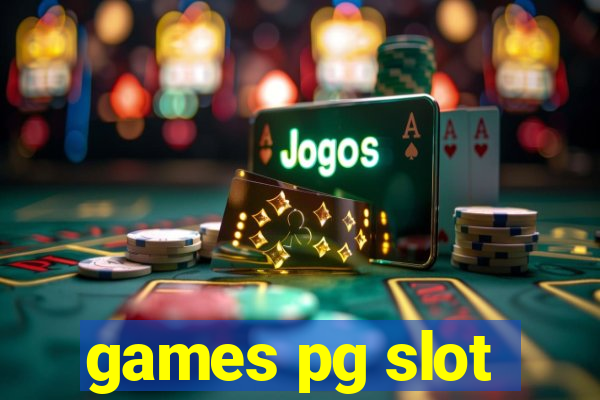 games pg slot