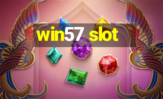 win57 slot