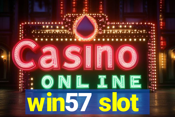 win57 slot