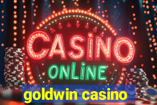 goldwin casino