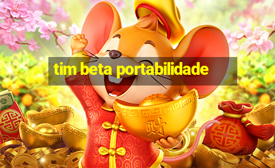 tim beta portabilidade