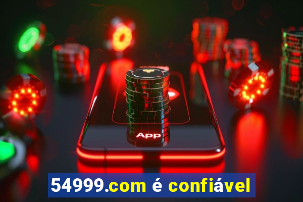 54999.com é confiável