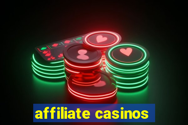 affiliate casinos