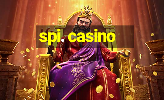 spi. casino