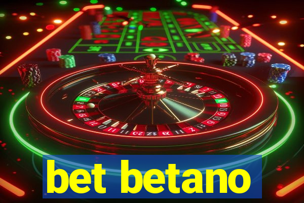 bet betano