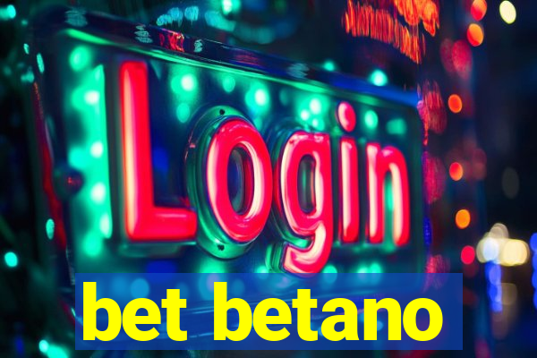 bet betano