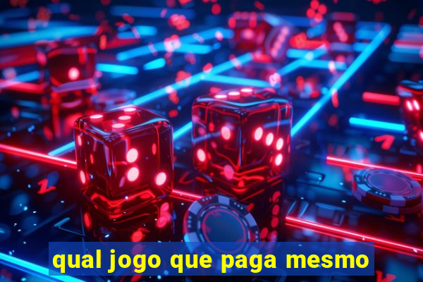 qual jogo que paga mesmo