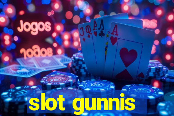 slot gunnis